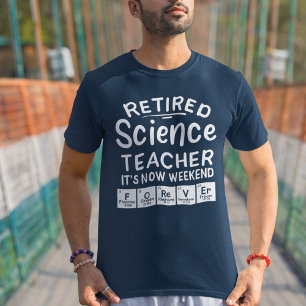 Camiseta Professor de Ciência Aposentado É O Fim De Semana 