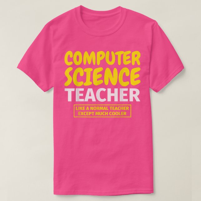 Camiseta Professor de Ciência da Computação engraçado 281 (Frente do Design)