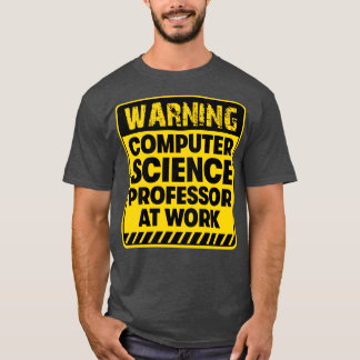 Camiseta Professor de Ciência da Computação no trabalho