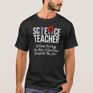Camiseta Professor de Ciência, é claro que sou Premiu de Ci