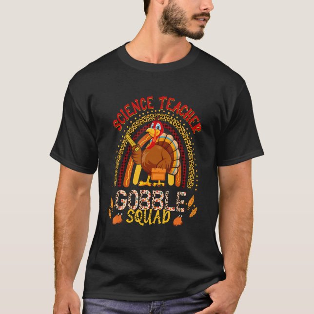 Camiseta Professor de Ciência Gobble Squad Ação de Graças T (Frente)