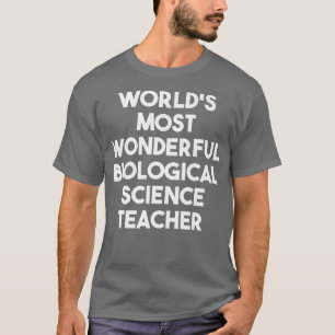 Camiseta Professor de Ciências Biológicas Mais Maravilhoso 