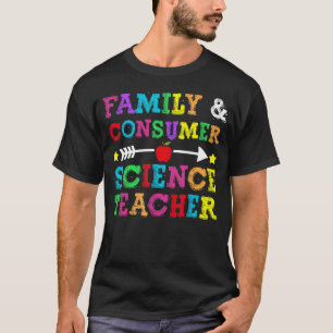 Camiseta professor de ciências da família e do consumidor s