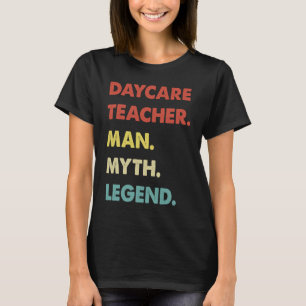 Camiseta Professor de Creche Homem Mito Lenda  1
