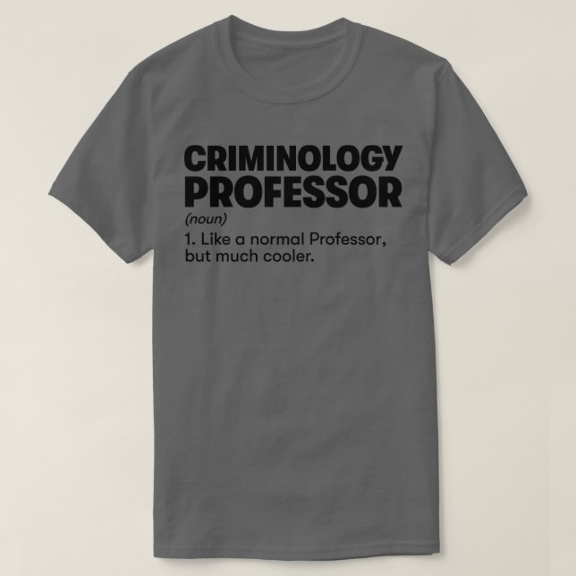 Camiseta Professor de Criminologia (Frente do Design)