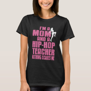 Camiseta Professor de Dança da Mamãe Engraçado Humor Ousado