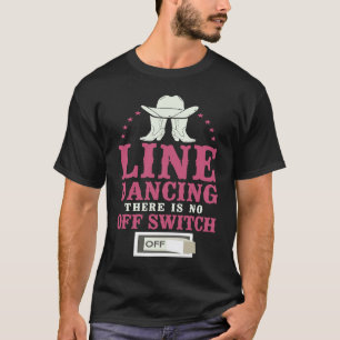 Camiseta Professor de Dança de Line Dancing Line Dancing Há