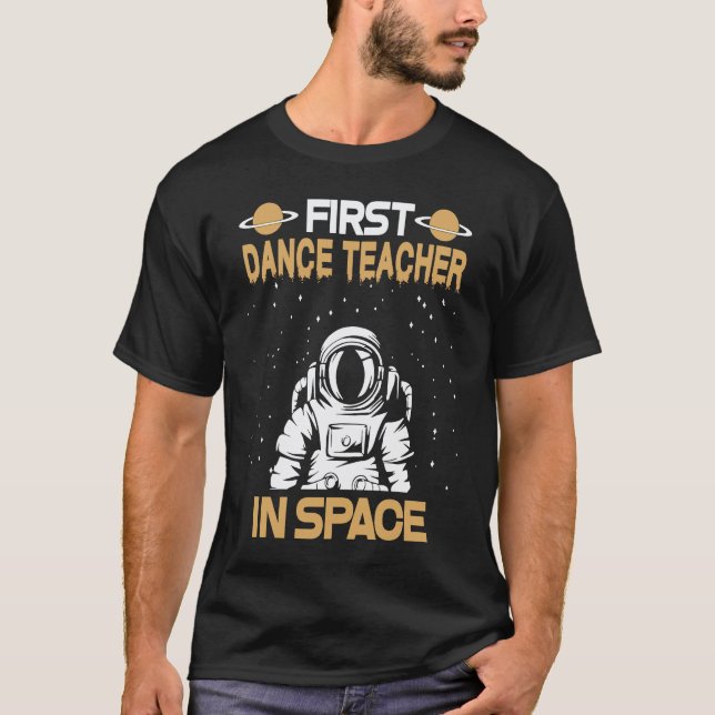 Camiseta Professor de Dança no Espaço (Frente)