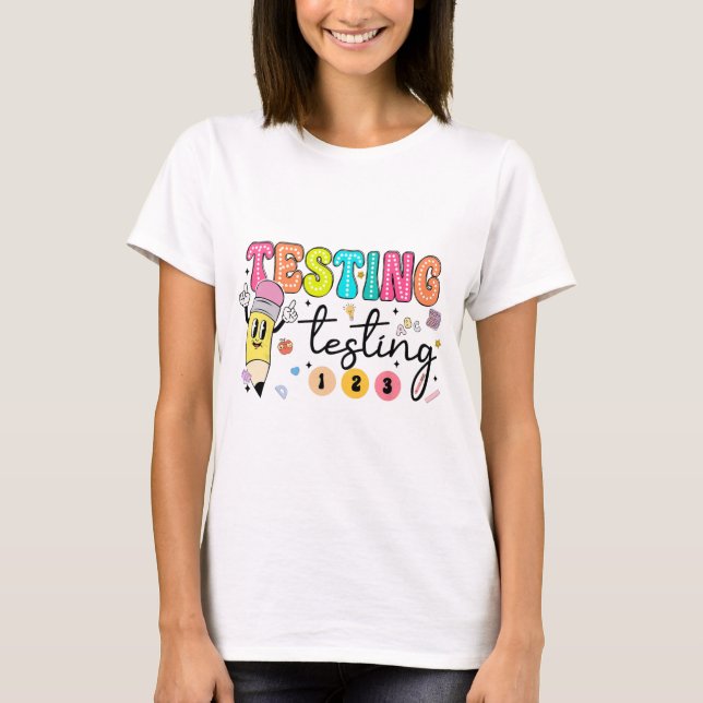 Camiseta Professor de Dia de Teste de Yall (Frente)