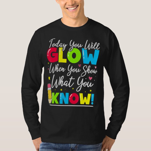 Camiseta Professor de Dia de Teste Mostra O Que Você Sabe T (Frente)