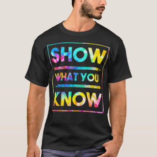 Camiseta Professor de Dia de Teste Motivacional Mostra O Qu