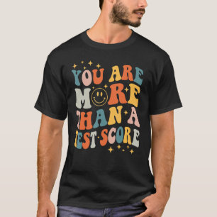 Camiseta Professor De Dia De Teste, Você É Mais Do Que Um S