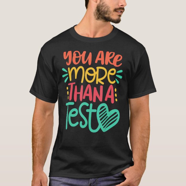 Camiseta Professor De Dia De Teste Você É Mais Do Que Uma P (Frente)