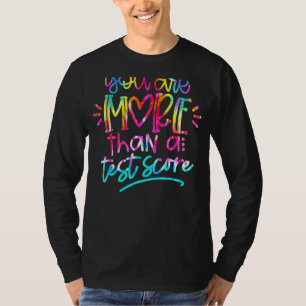 Camiseta Professor De Dia De Teste Você É Mais Do Que Uma P