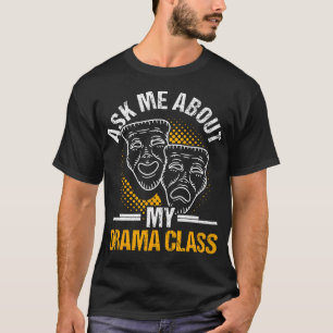 Camiseta Professor de Drama  Design de Atuação Teatral Dive
