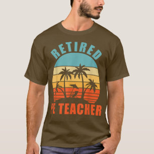 Camiseta Professor de educação física aposentado, professor