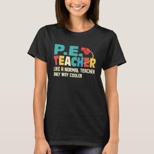 Camiseta Professor de Educação Física Como Um Professor Nor