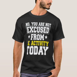 Camiseta Professor de Educação Física Divertido Atividade d