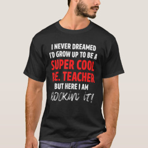 Camiseta Professor de Educação Física do PE Nunca