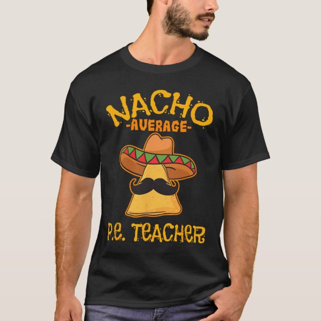Camiseta Professor de Educação Física Nacho Médio Cinco De  (Frente)