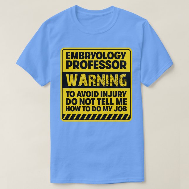 Camiseta Professor de Embriologia2 (Frente do Design)