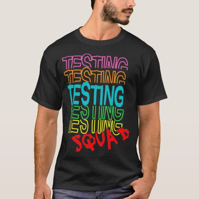 Camiseta Professor de Engraçado no Esquadrão de Teste Te El (Frente)
