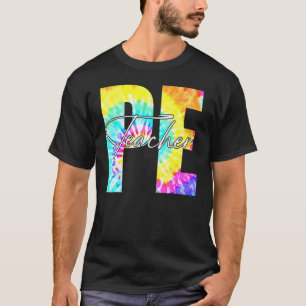 Camiseta Professor De Ensino Físico Tie Dye Pe Primeiro Dia