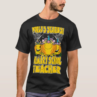 Camiseta Professor de Ensino Primário Mais Assustador do Mu