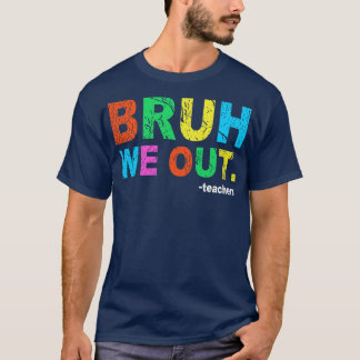 Camiseta Professor de Fim do Ano Escolar Summer Bruh