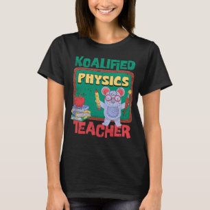 Camiseta Professor de Física Koalified Physical Science Tea