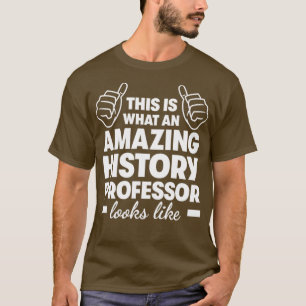 Camiseta Professor de História Incrível1