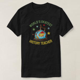 Camiseta Professor de História Mais ou Menos do Mundo