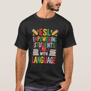 Camiseta Professor de Inglês ELL, ESL Capacitando Alunos co