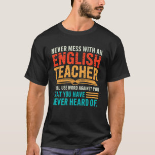 Camiseta Professor de Inglês Engraçado Nunca Bagunça Nós Us