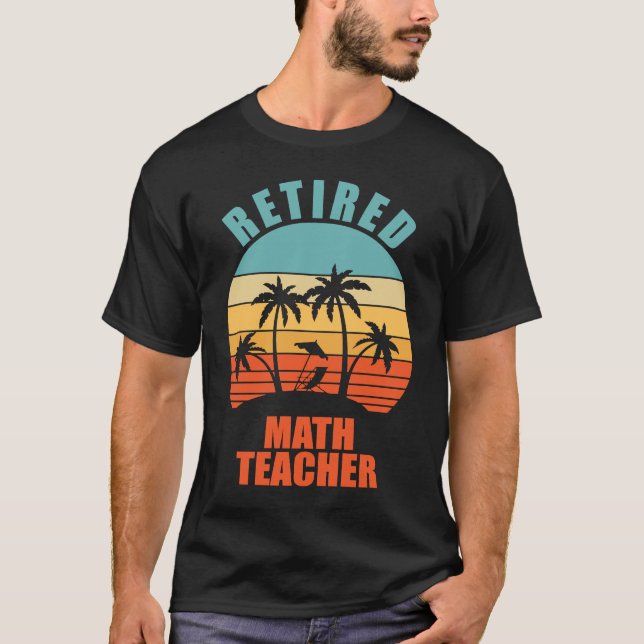 Camiseta Professor de Matemática aposentado ensinando boas  (Frente)