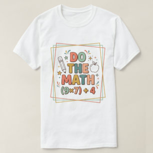 Camiseta Professor de Matemática Divertido Faça a Conta (9x