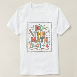 Camiseta Professor de Matemática Engraçado Faça a Conta (9x