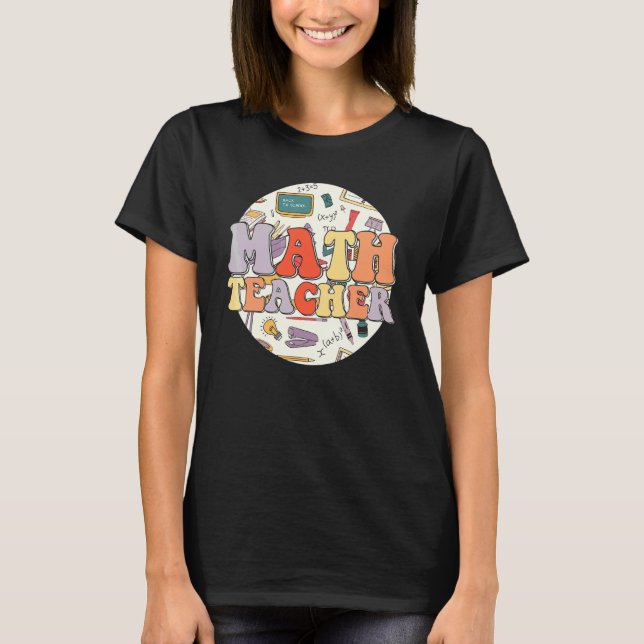Camiseta Professor de Matemática Groovy Retro Volta às Aula (Frente)