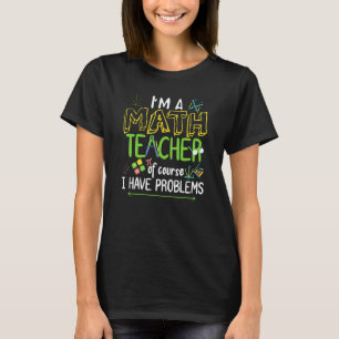 Camiseta Professor de Matemática Matemático Estatística Álg