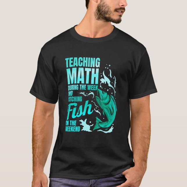 Camiseta Professor de Matemática & Pescando Peixes Professo (Frente)