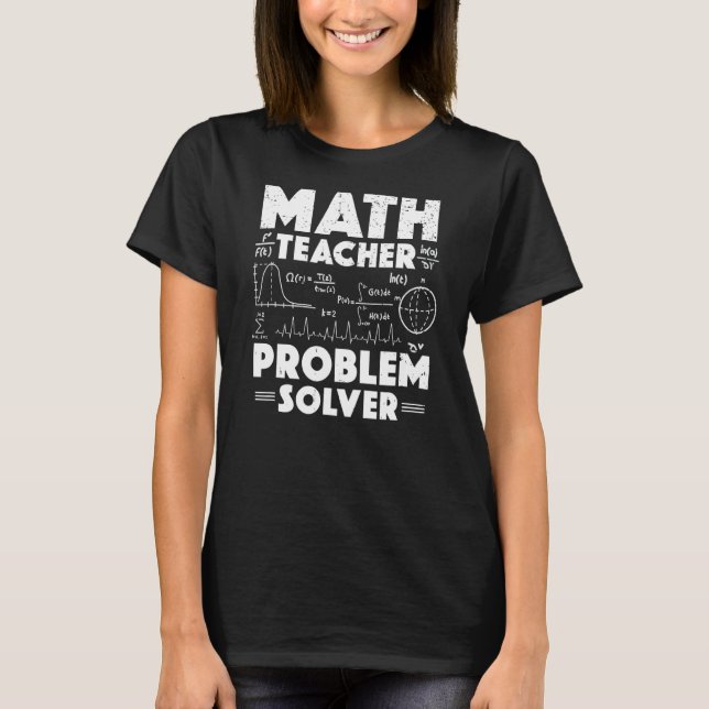 Camiseta Professor de Matemática Resolver Problemas de Volt (Frente)