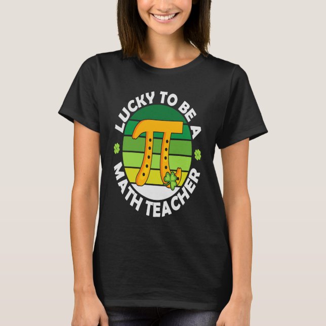 Camiseta Professor De Matemática Shamrock Lucky Dia de São  (Frente)