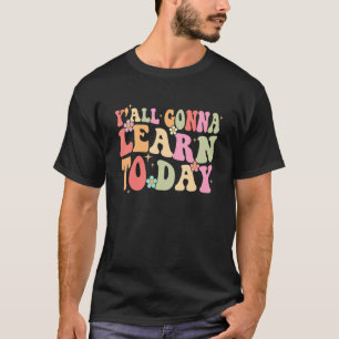 Camiseta Professor de Mens Yall vai aprender hoje em seguid