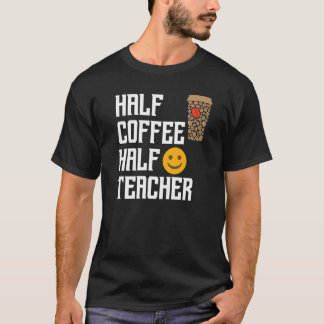 Camiseta Professor de Metade do Café