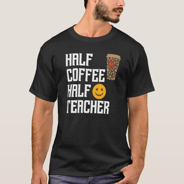 Camiseta Professor de Metade do Café (Frente)