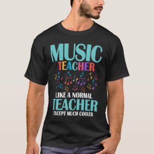Camiseta Professor De Música Como Um Professor Normal, Exce