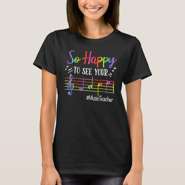 Camiseta Professor De Música Tão Feliz Em Ver Seu Rosto De  (Frente)