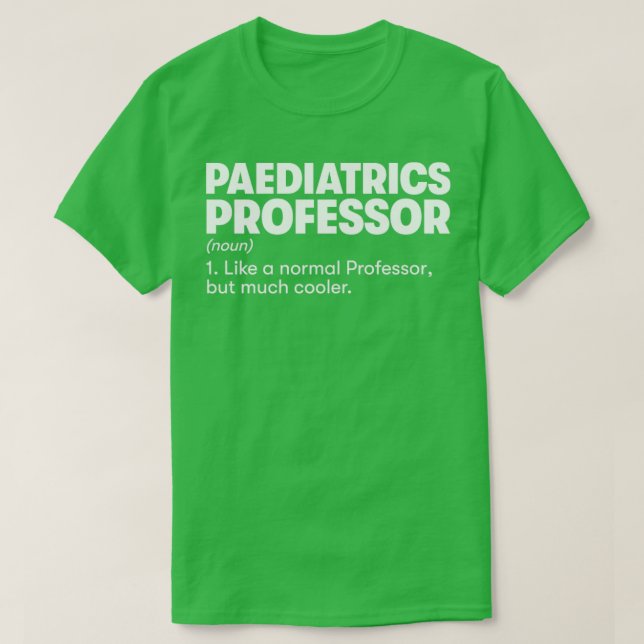 Camiseta Professor de Pediatria1 (Frente do Design)