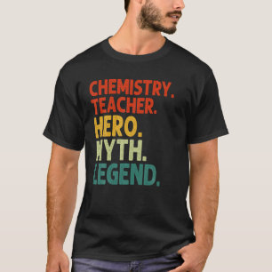 Camiseta Professor de Química Hero Myth Legend Vintage Prof