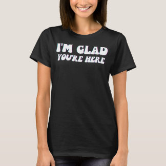 Camiseta Professor de volta à escola Estou feliz por vocês